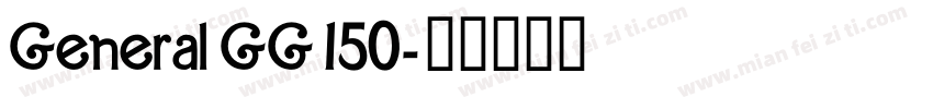General GG 150字体转换